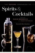 The Oxford Companion To Spirits And Cocktails