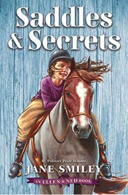 Saddles & Secrets (an Ellen & Ned Book) Saddles & Secrets (an Ellen & Ned Book)