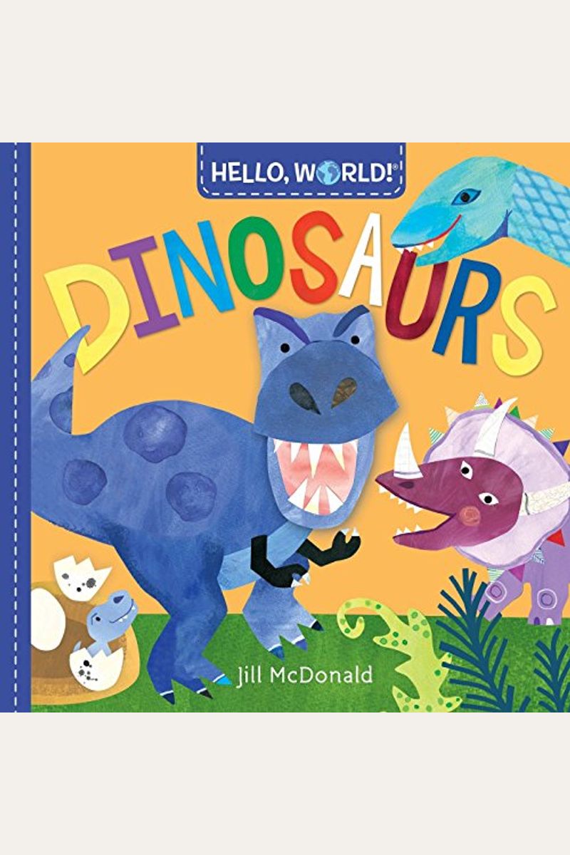 Hello, World! Dinosaurs