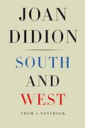 South And West: From A Notebook