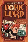 Confessions Of A Dork Lord