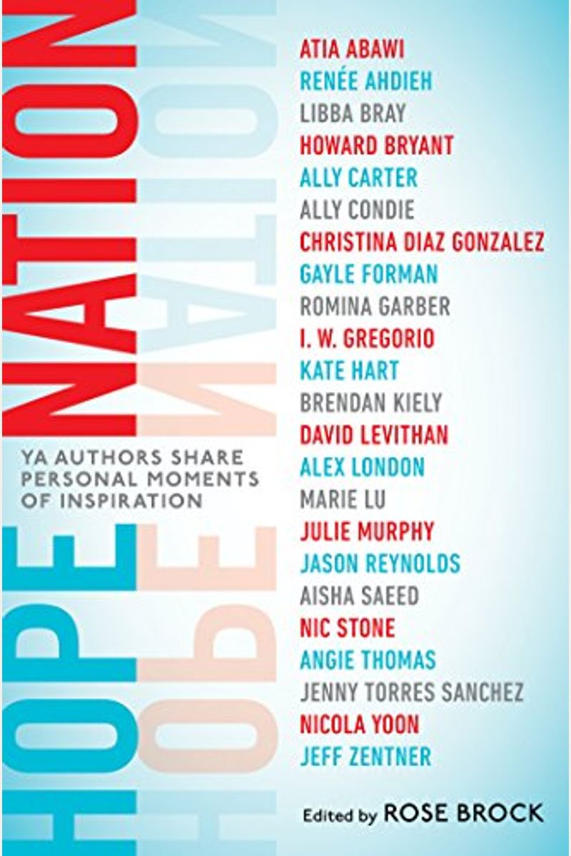 Hope Nation: Ya Authors Share Personal Moments Of Inspiration