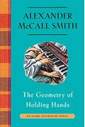 The Geometry Of Holding Hands: An Isabel Dalhousie Novel (13)