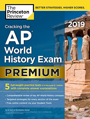 Buy Cracking The Ap World History Exam 2019, Premium Edition: 5 ...