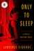 Only To Sleep: A Philip Marlowe Novel