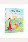 Getting There: A Workbook For Growing Up