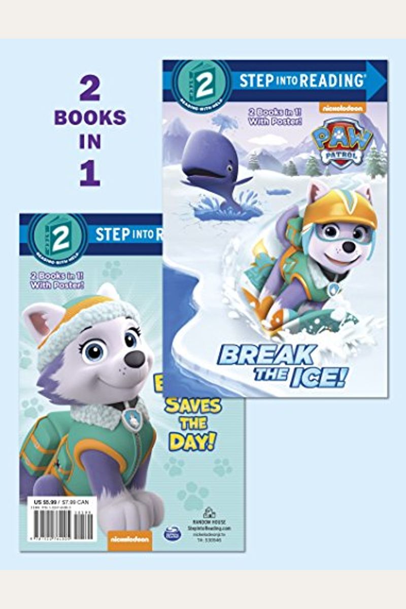 Break The Ice!/Everest Saves The Day! (Paw Patrol)