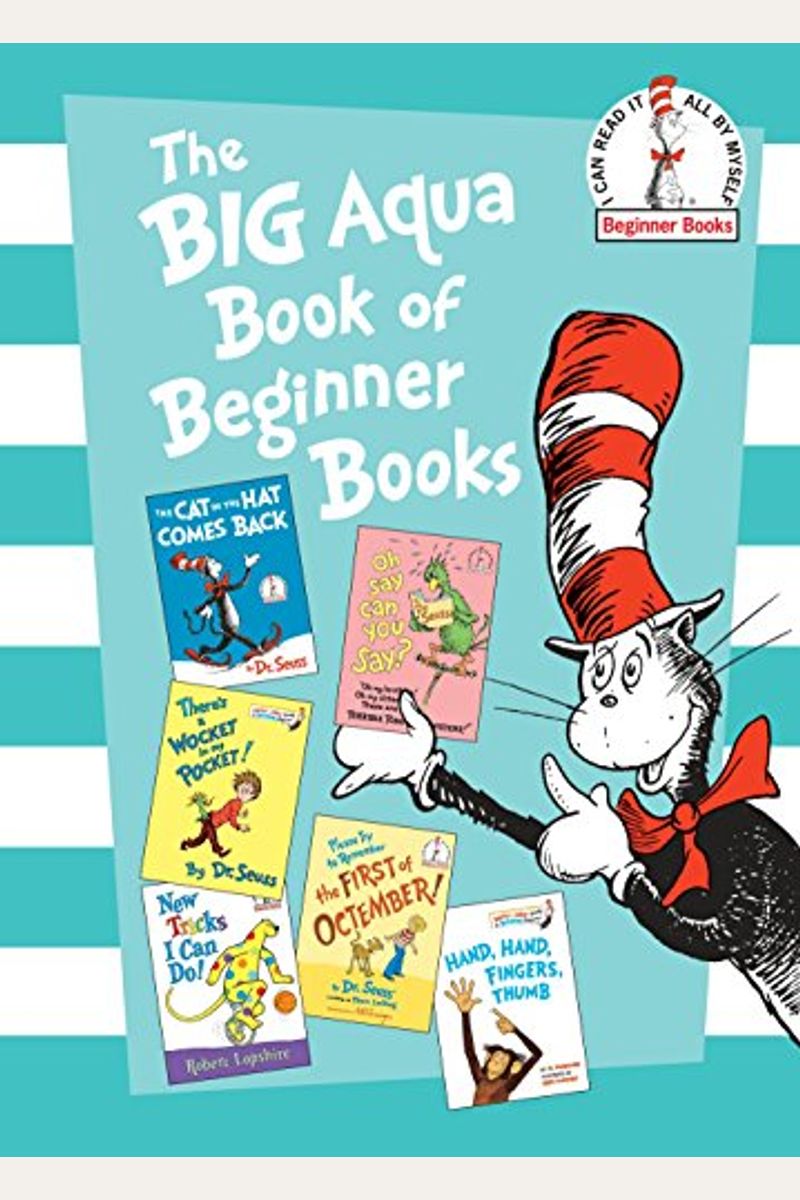 The Big Aqua Book Of Beginner Books