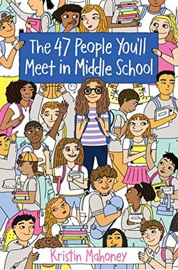 The 47 People You'll Meet In Middle School The 47 People You'll Meet In Middle School