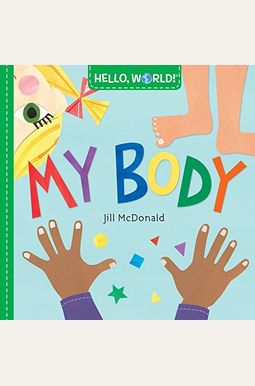 Hello, World! My Body Hello, World! My Body