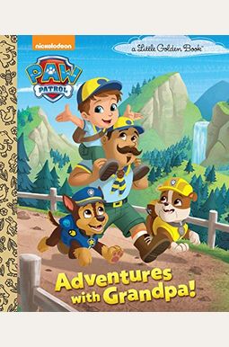 Adventures With Grandpa! (Paw Patrol) Adventures With Grandpa! (Paw Patrol)