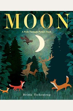 Moon: A Peek-Through Picture Book Moon: A Peek-Through Picture Book