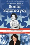 The Beloved World Of Sonia Sotomayor