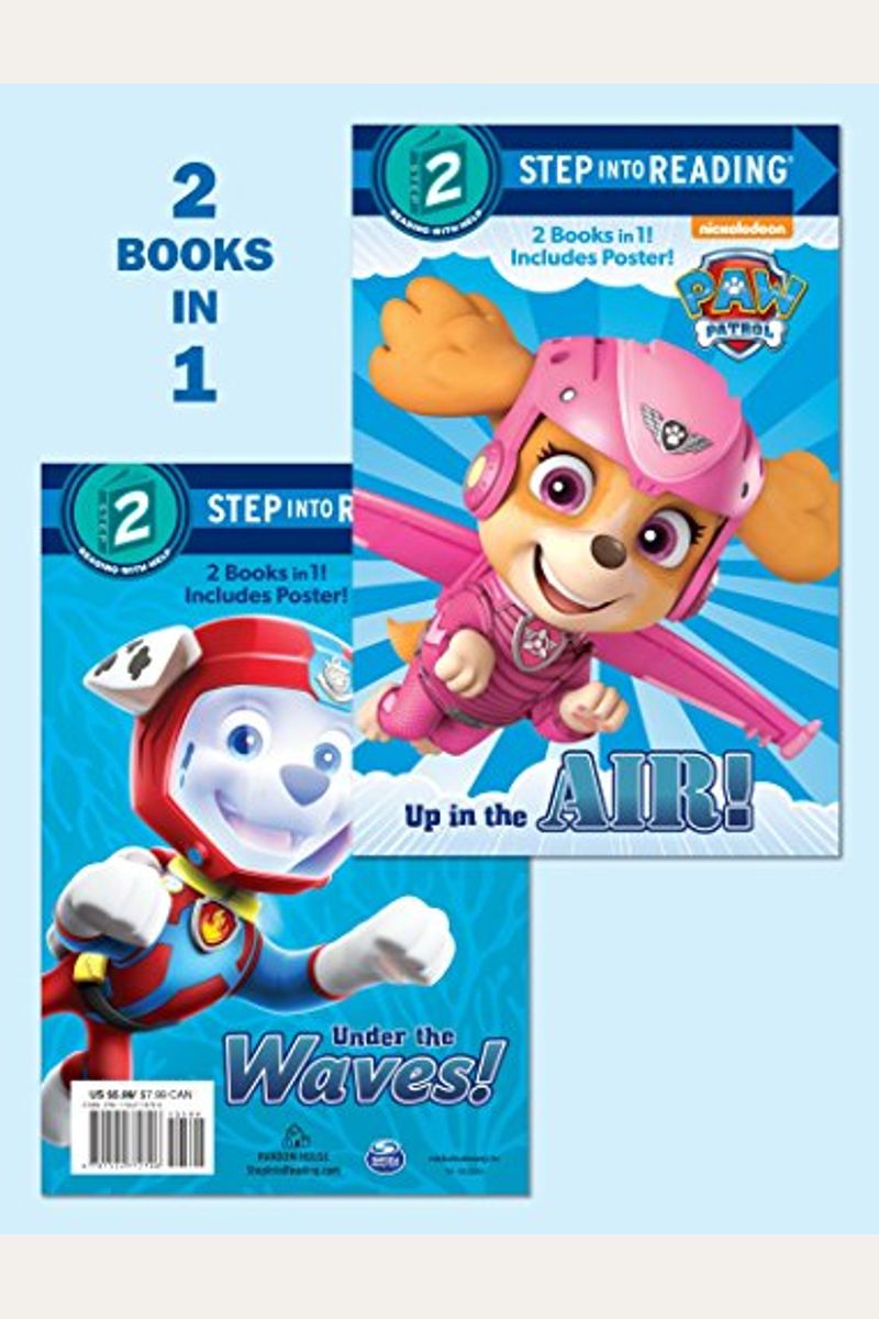Up In The Air!/Under The Waves! (Paw Patrol) (Step Into Reading)
