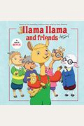 Llama Llama And Friends