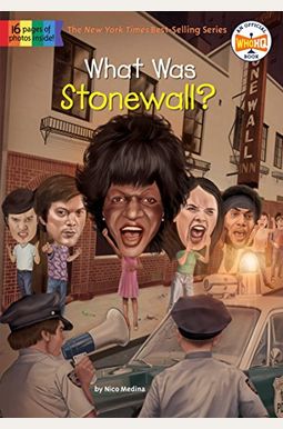 What Was Stonewall? What Was Stonewall?