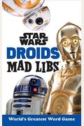 Star Wars Droids Mad Libs: World's Greatest Word Game