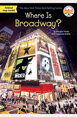 Where Is Broadway? Where Is Broadway?