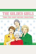 The Golden Girls: 'Twas The Night Before Christmas