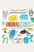 Animalicious: A Quirky Abc Book