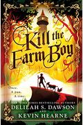 Kill The Farm Boy: The Tales Of Pell