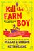 Kill The Farm Boy: The Tales Of Pell