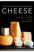 The Oxford Companion To Cheese