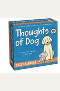 Thoughts of Dog 2022 Day-To-Day Calendar