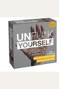 Unfu*K Yourself 2022 Day-To-Day Calendar: Get Out Of Your Head And Into Your Life