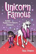 Unicorn Famous: Another Phoebe And Her Unicorn Adventurevolume 13