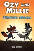 Ozy And Millie: Perfectly Normal (Volume 2)