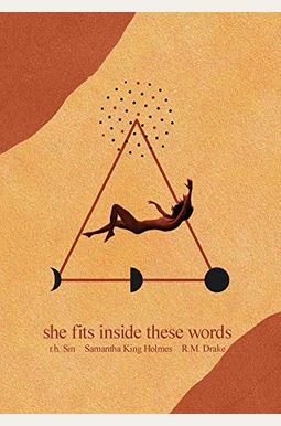 She Fits Inside These Words, 4 She Fits Inside These Words, 4