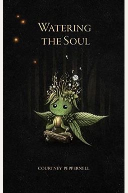 Watering The Soul Watering The Soul