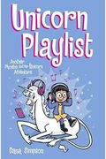 Unicorn Playlist: Another Phoebe And Her Unicorn Adventure Volume 14