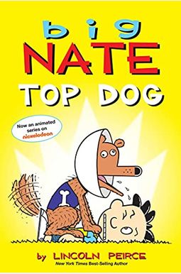 Big Nate: Top Dog: Two Books in One Big Nate: Top Dog: Two Books in One