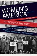 Women's America: Refocusing The Past, Volume One (Volume 1)