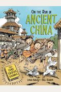 On The Run In Ancient China (The Time Travel Guides)