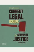 Current Legal Issues in Criminal Justice: Readings
