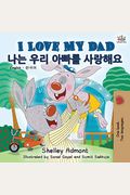I Love My Dad (English Korean Bilingual Book)