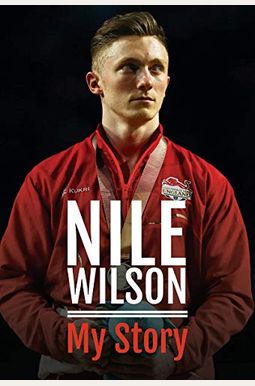 Buy Nile Wilson - My Story Book By: Nile Wilson