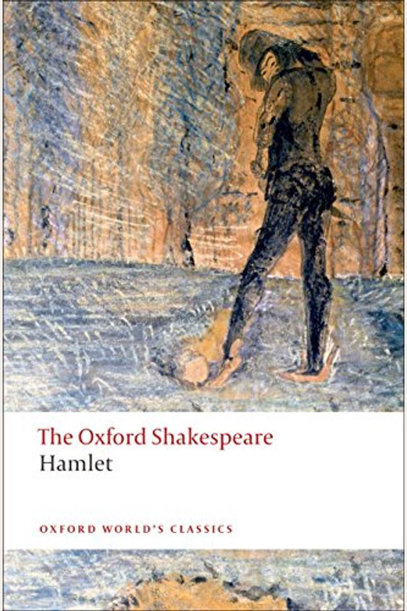 Hamlet: The Oxford Shakespeare Hamlet