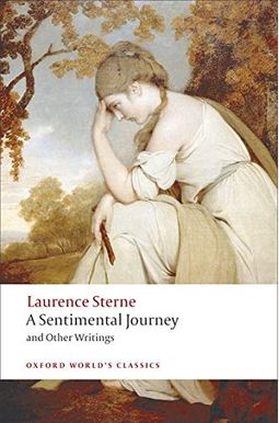 A Sentimental Journey And Other Writings A Sentimental Journey And Other Writings