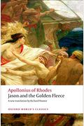 Jason And The Golden Fleece: (The Argonautica)