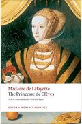 The Princesse De Cleves: The Princesse De Montpensier, The Comtesse De Tende