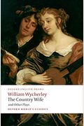 The Plays Of William Wycherley