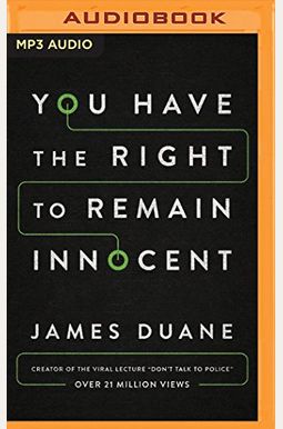 You Have The Right To Remain Innocent You Have The Right To Remain Innocent