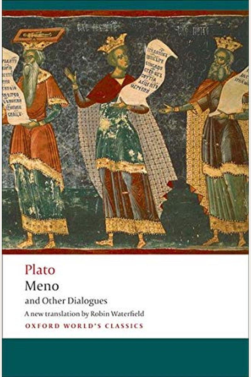 Meno And Other Dialogues: Charmides, Laches, Lysis, Meno