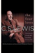 The Four Loves: Featuring The Vintage Bbc Recordings Of C.s. Lewis