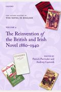 The Reinvention Of The British And Irish Novel 1880-1940