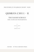 Discoveries In The Judaean Desert Xxxii: Qumran Cave 1.Ii: The Isaiah Scrolls: Part 1: Plates And Transcriptions